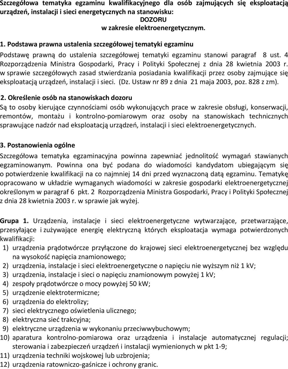 4 Rozporządzenia Ministra Gospodarki, Pracy i Polityki Społecznej z dnia 28 kwietnia 2003 r.