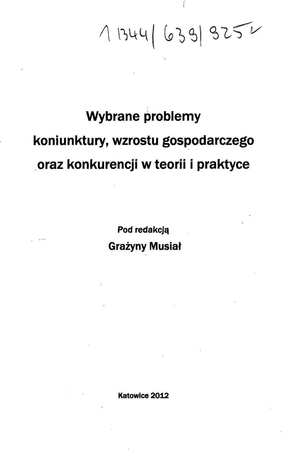 konkurencji w teorii i praktyce