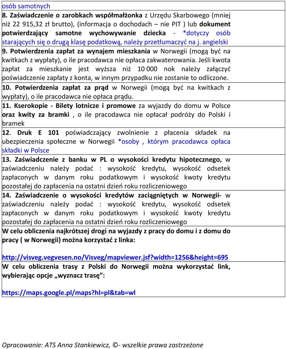 starających się o drugą klasę podatkową, należy przetłumaczyć na j. angielski 9.