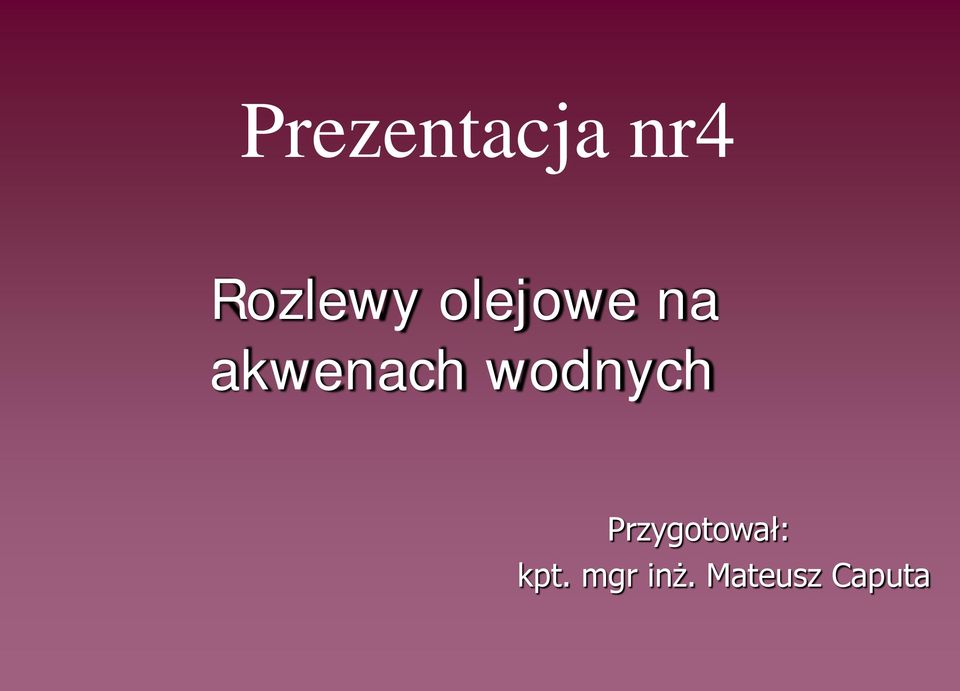 wodnych Przygotował: