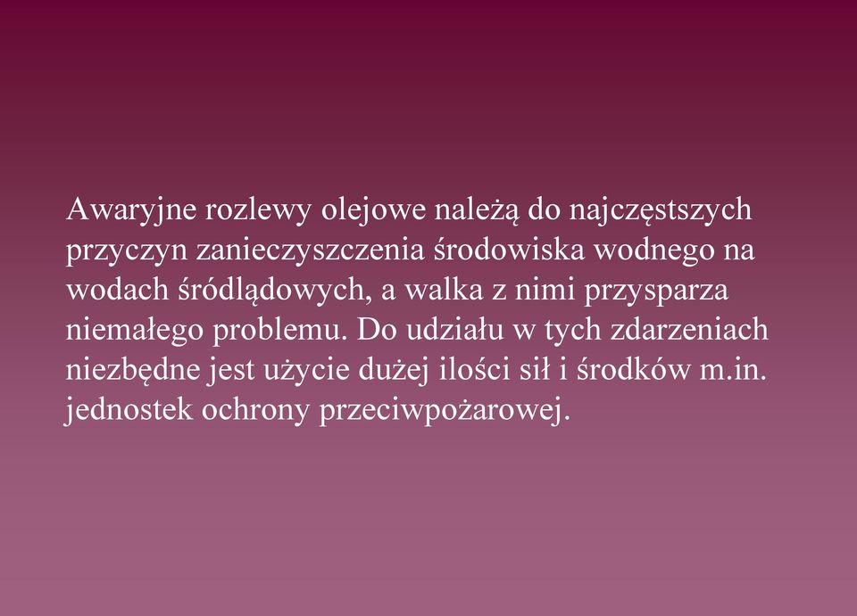 nimi przysparza niemałego problemu.