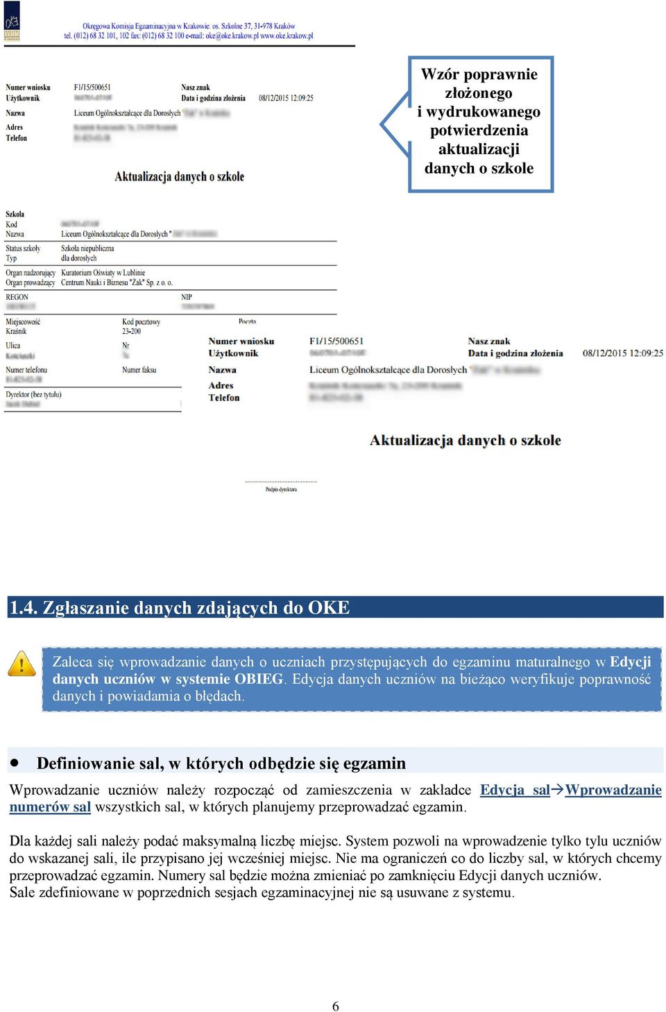 Edycja danych uczniów na bieżąco weryfikuje poprawność danych i powiadamia o błędach.