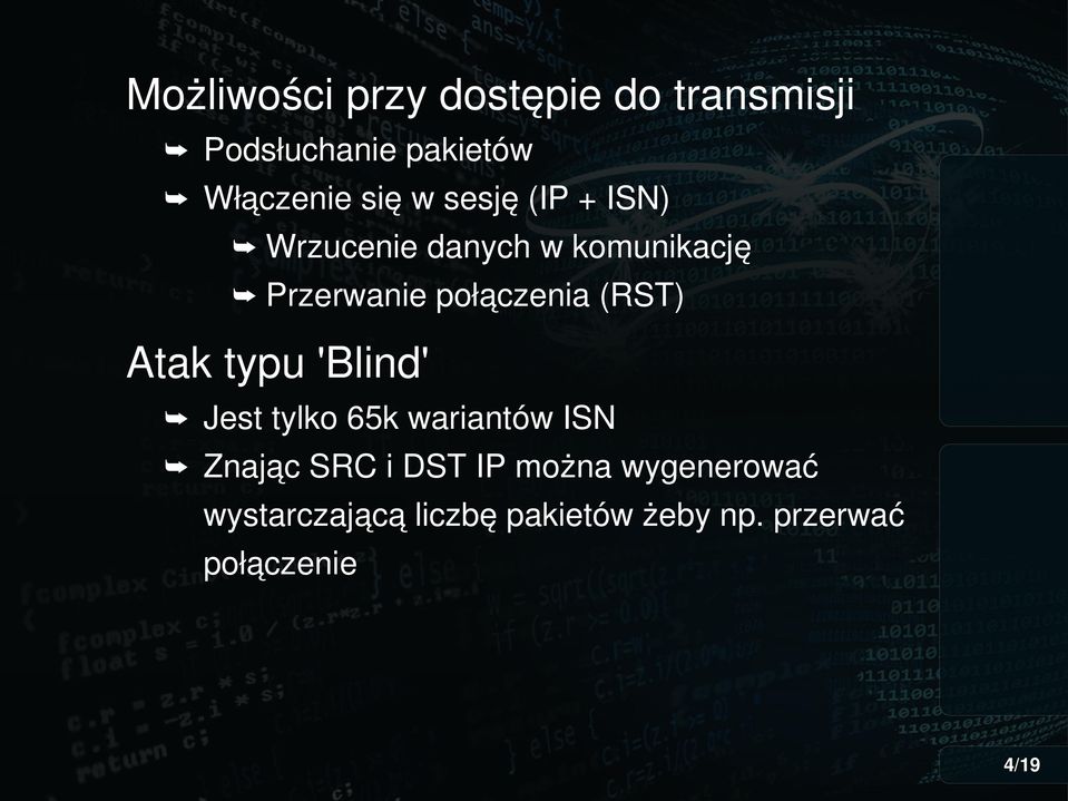 (RST) Atak typu 'Blind' Jest tylko 65k wariantów ISN Znając SRC i DST IP