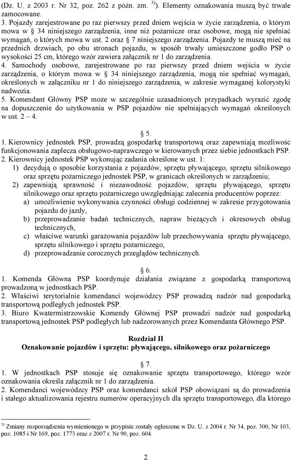 ). Elementy oznakowania muszą być trwale zamocowane. 3.