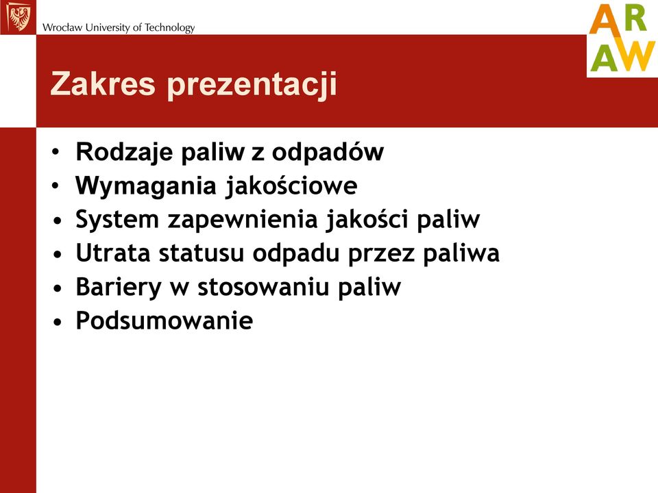 jakości paliw Utrata statusu odpadu przez