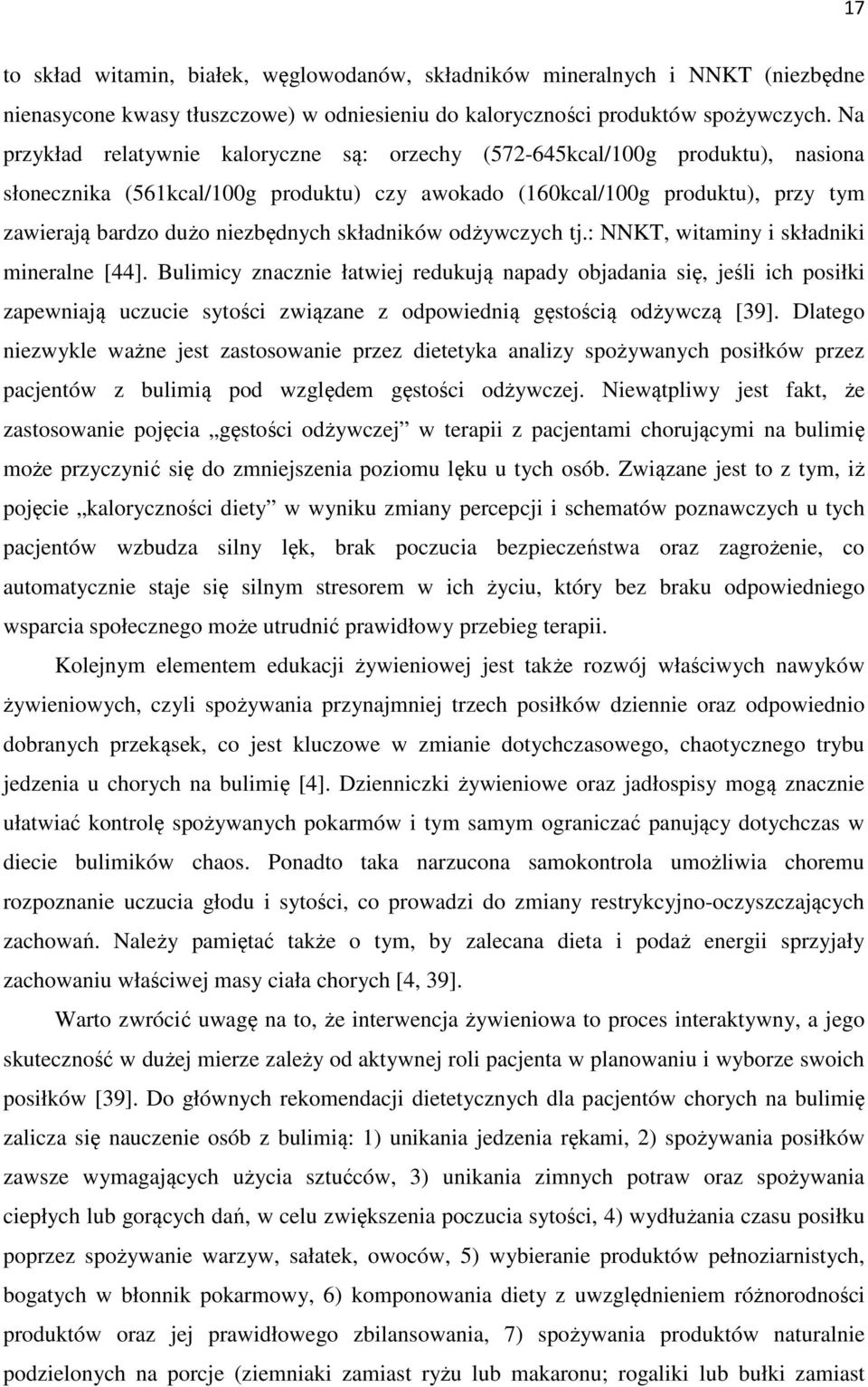 składników odżywczych tj.: NNKT, witaminy i składniki mineralne [44].