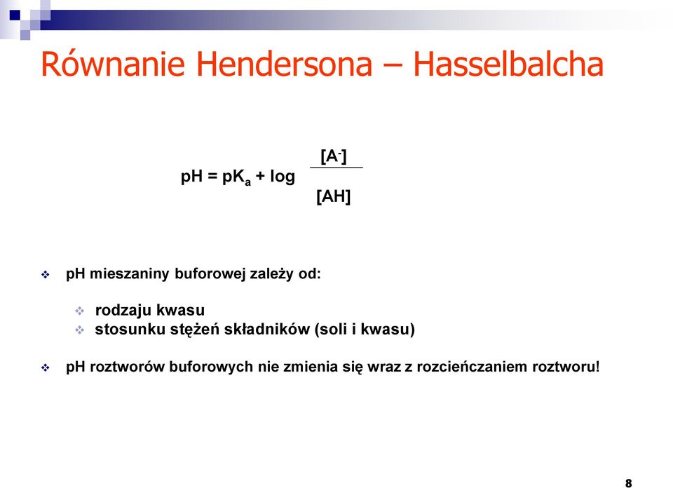 stosunku stężeń składników (soli i kwasu) ph roztworów