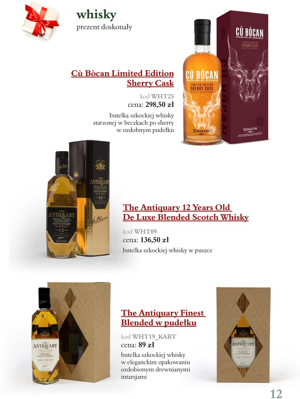 Whisky kod WHT09 cena: 136,50 zł butelka szkockiej whisky w puszce The Antiquary Finest Blended w pudełku