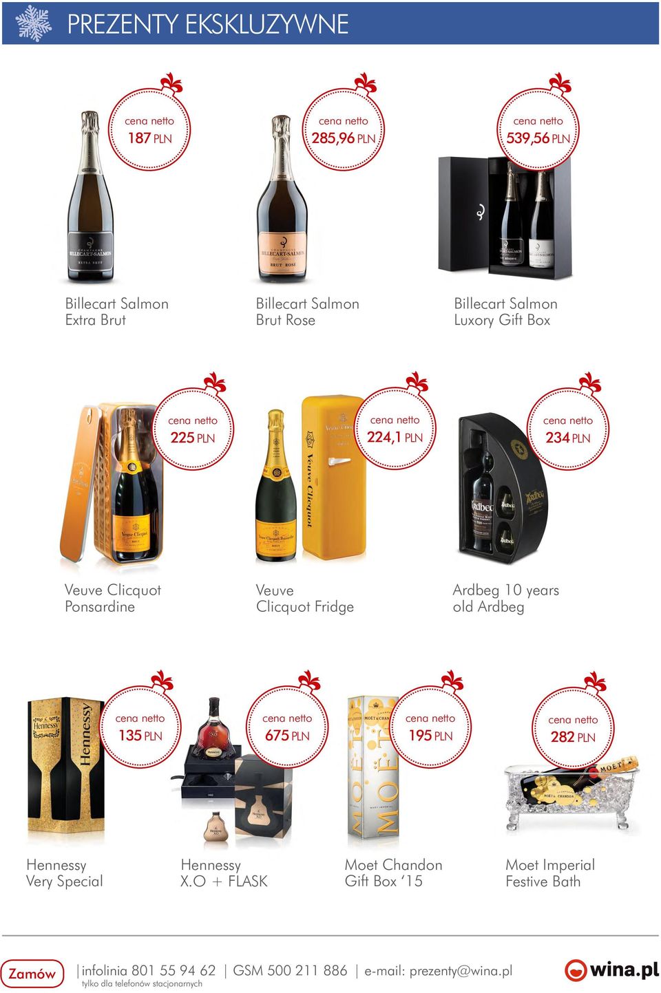 Ponsardine Veuve Clicquot Fridge Ardbeg 10 years old Ardbeg 135 PLN 675 PLN 195 PLN 282 PLN