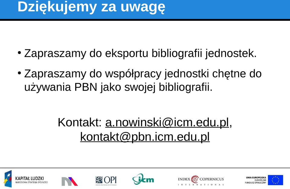 Zapraszamy do współpracy jednostki chętne do