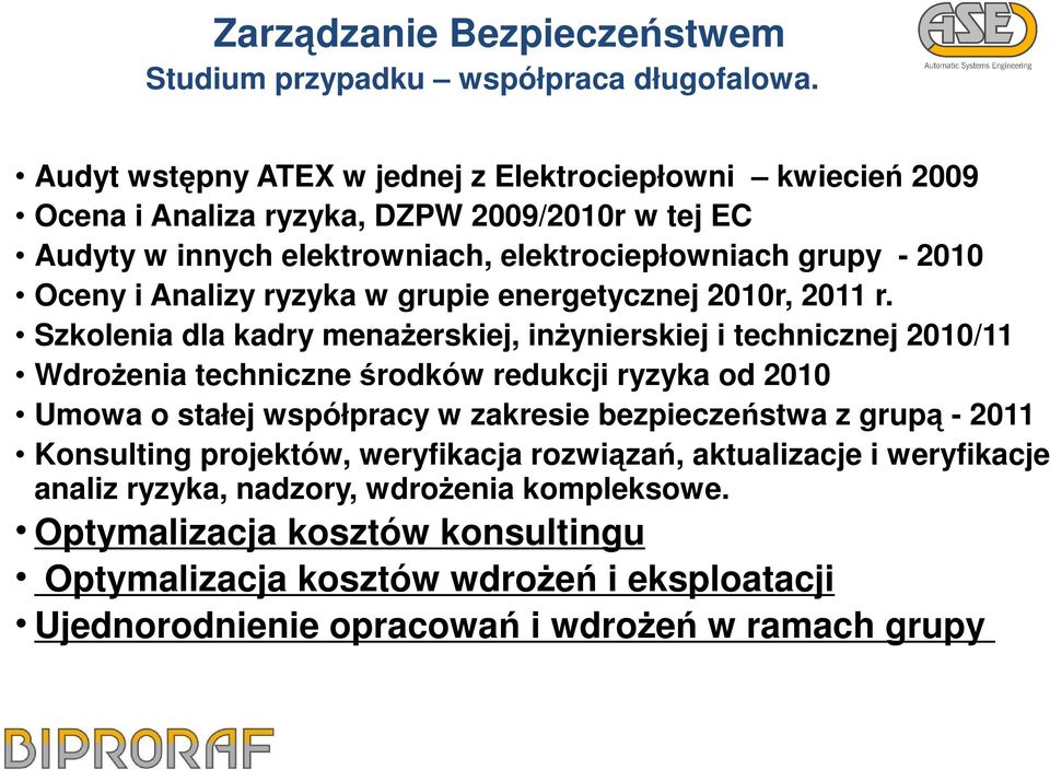 Analizy ryzyka w grupie energetycznej 2010r, 2011 r.