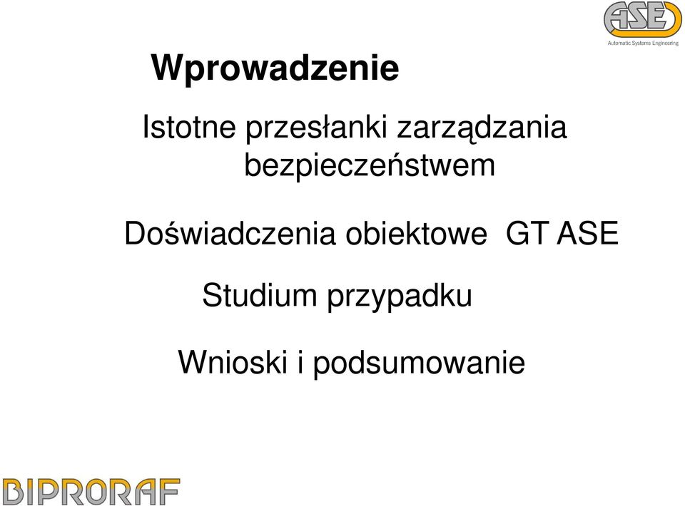 Doświadczenia obiektowe GT ASE