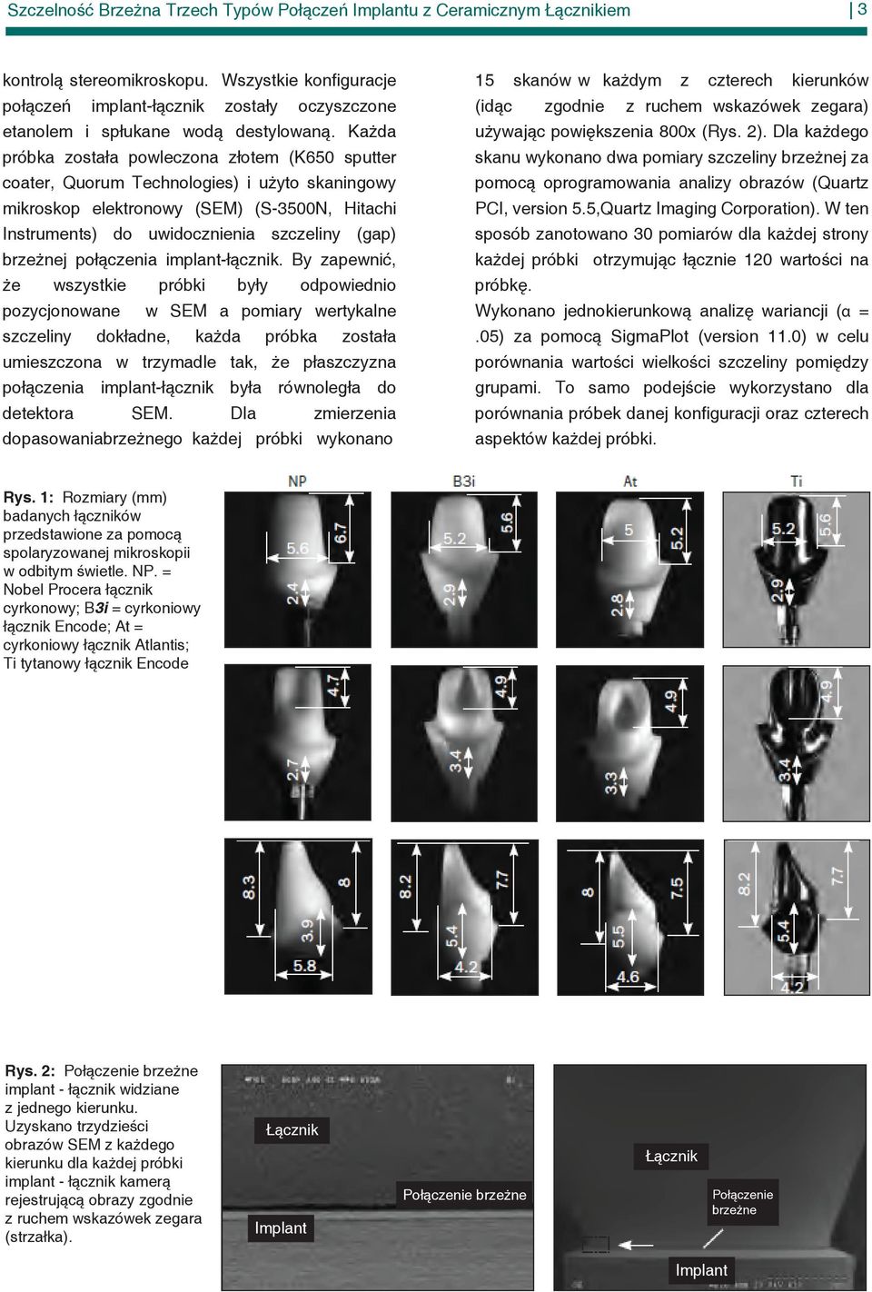 brzeżnej połączenia implant-łącznik.