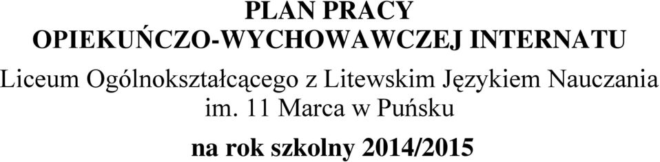 Ogólnokształcącego z Litewskim