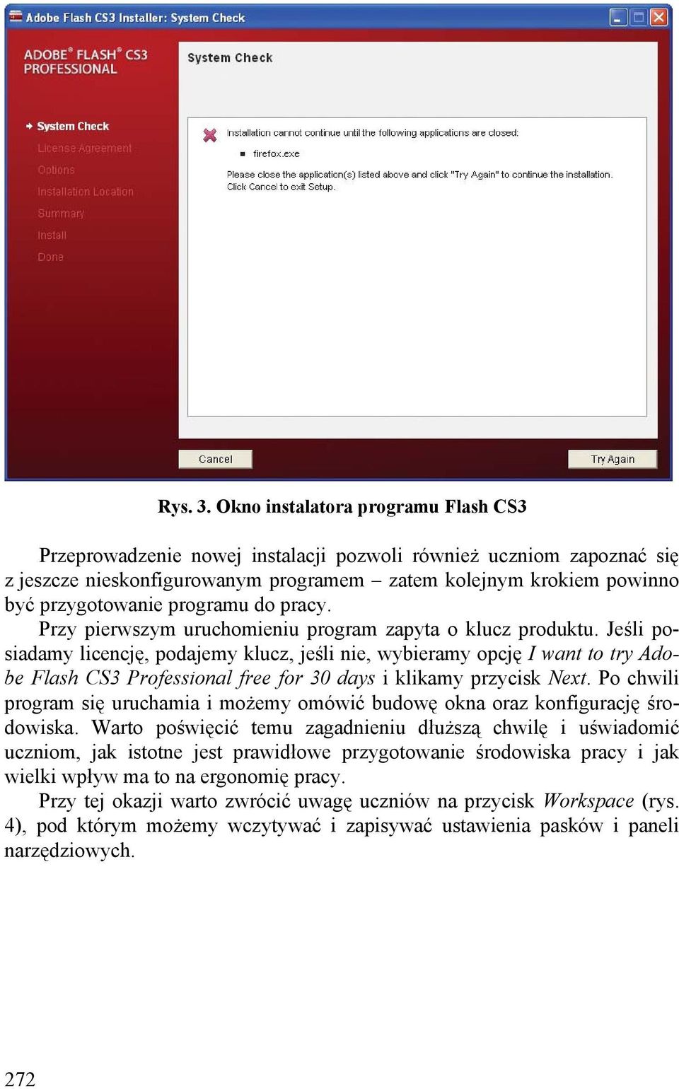 programu do pracy. Przy pierwszym uruchomieniu program zapyta o klucz produktu.