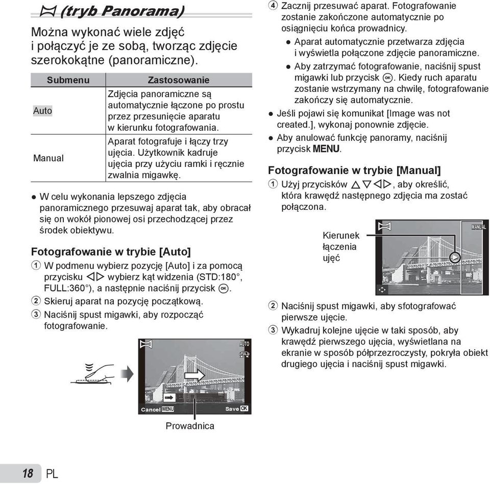 Użytkownik kadruje ujęcia przy użyciu ramki i ręcznie zwalnia migawkę.