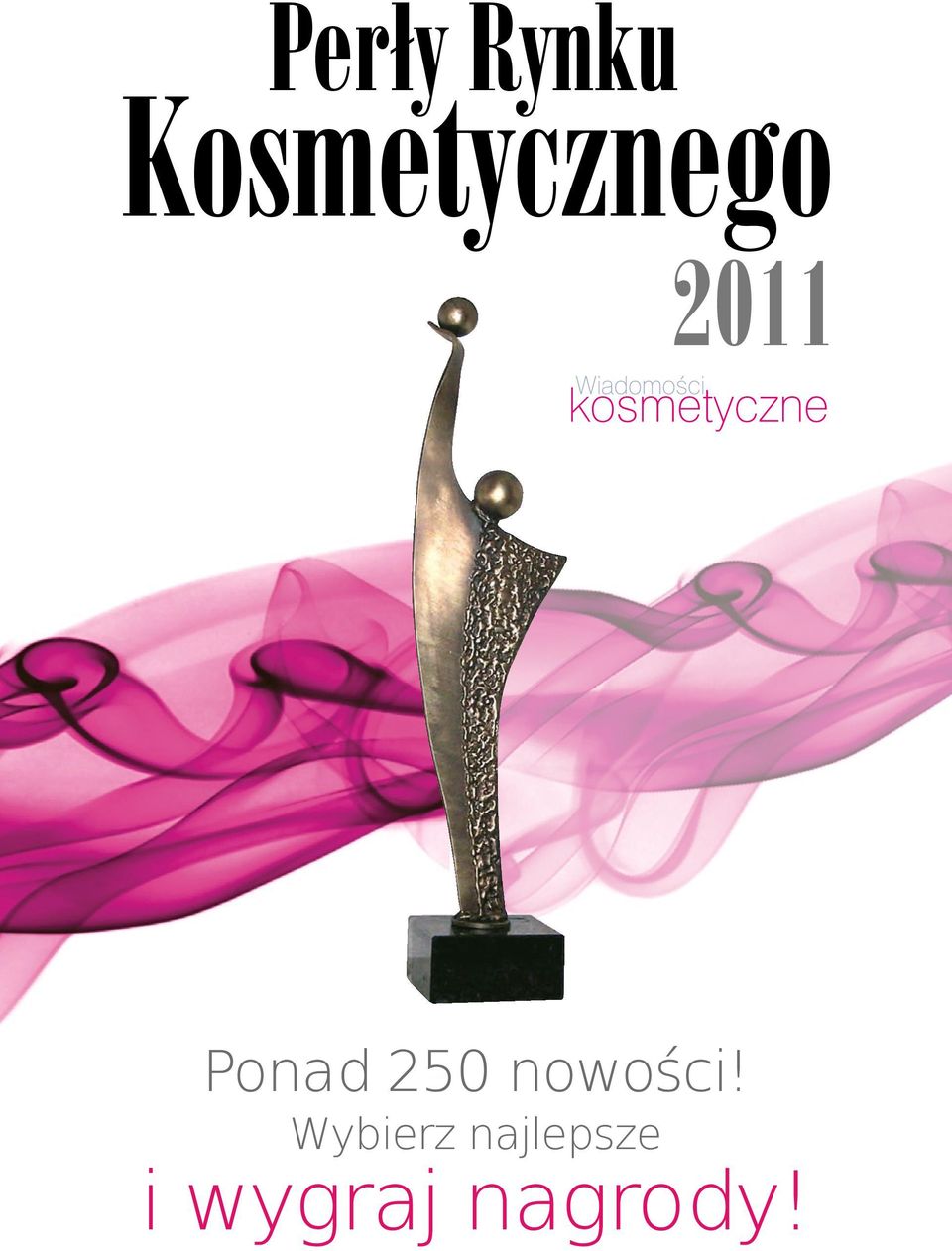 Kosmetyczne: Pantone 226 C Ponad