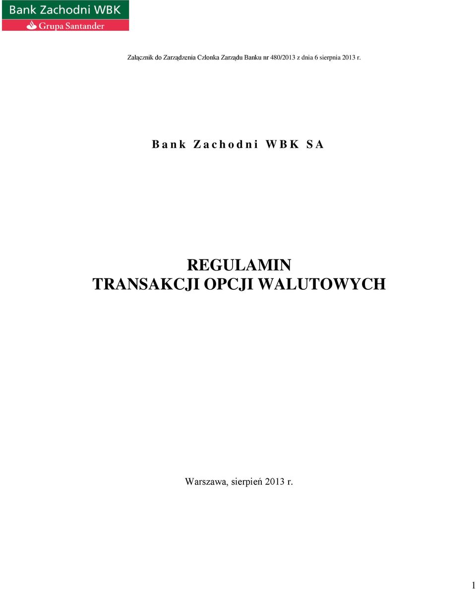 B a n k Z a c h o d n i W B K S A REGULAMIN