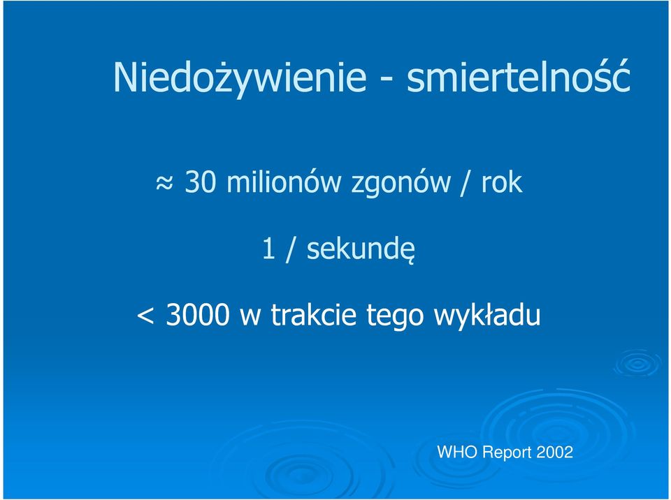 rok 1 / sekundę < 3000 w