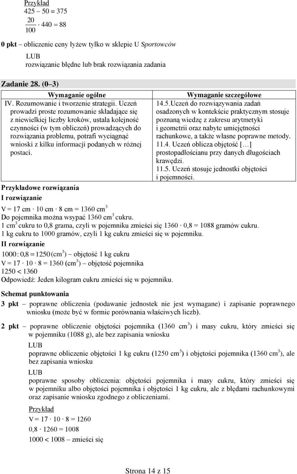 informacji podanych w różnej postaci. Przykładowe rozwiązania I rozwiązanie 14.5.