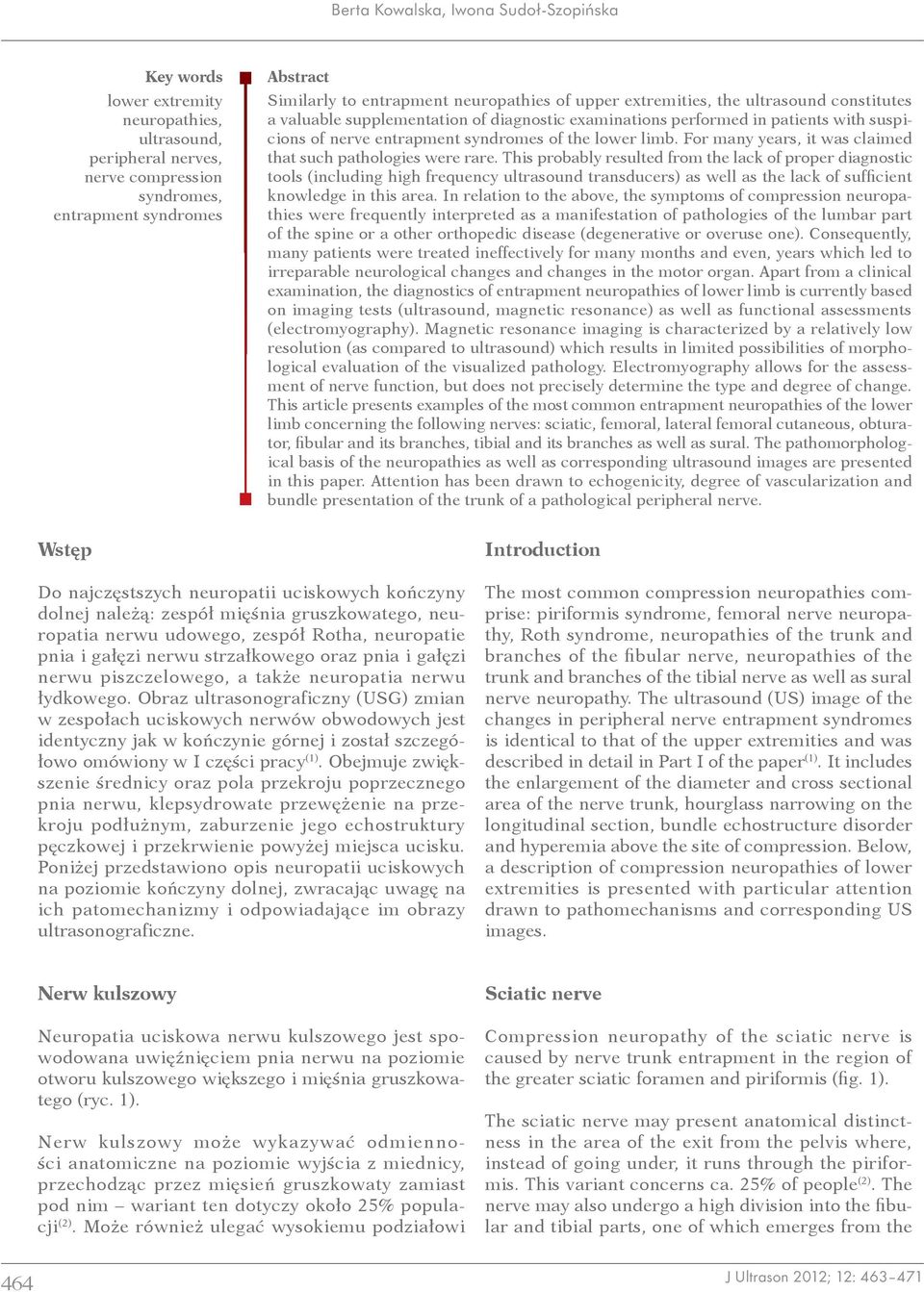 limb. For many years, it was claimed that such pathologies were rare.