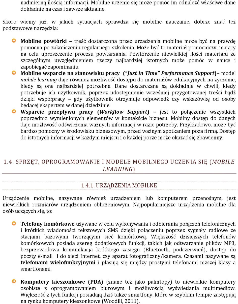 zakończeniu regularnego szkolenia. Może być to materiał pomocniczy, mający na celu uproszczenie procesu powtarzania.