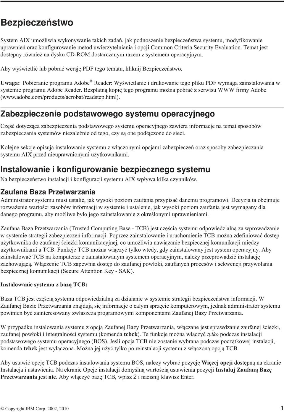 Uwaga: Pobieranie programu Adobe Reader: Wyświetlanie i drukowanie tego pliku PDF wymaga zainstalowania w systemie programu Adobe Reader.