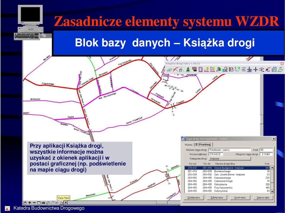 informacje można uzyskać z okienek aplikacji