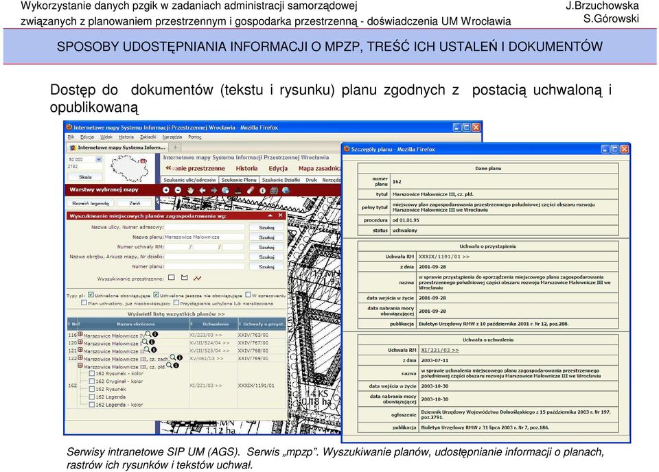 i opublikowaną Serwisy intranetowe SIP UM (AGS). Serwis mpzp.