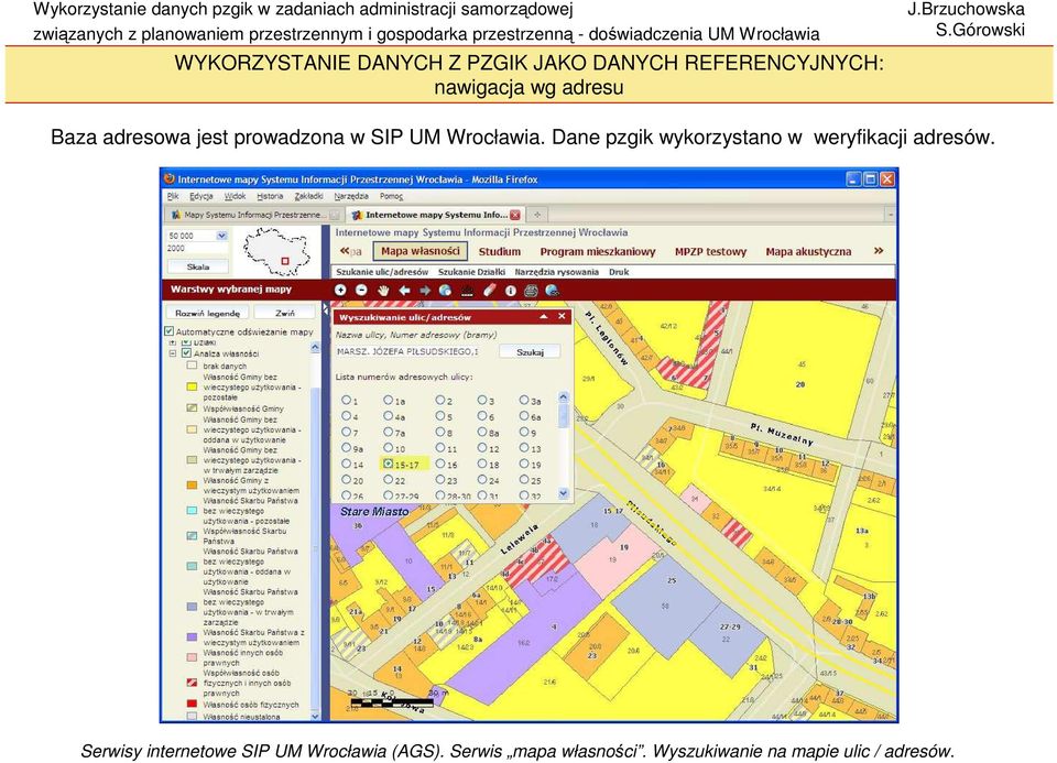 Dane pzgik wykorzystano w weryfikacji adresów.