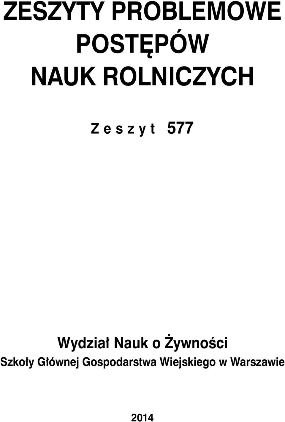 Nauk o Żywności Szkoły Głównej