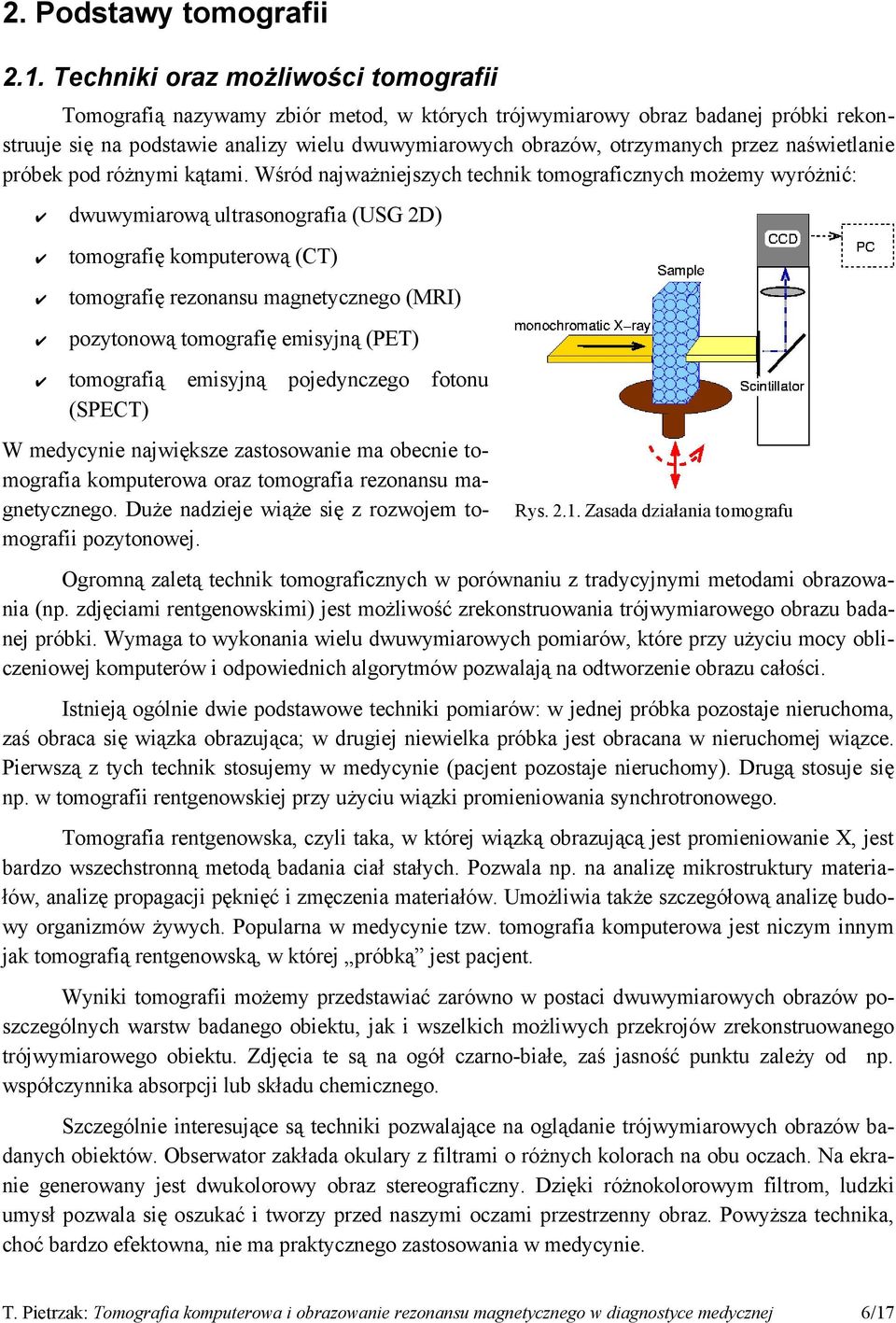 naświetlanie próbek pod różnymi kątami.