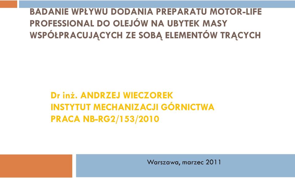 ELEMENTÓW TRĄCYCH Dr inż.