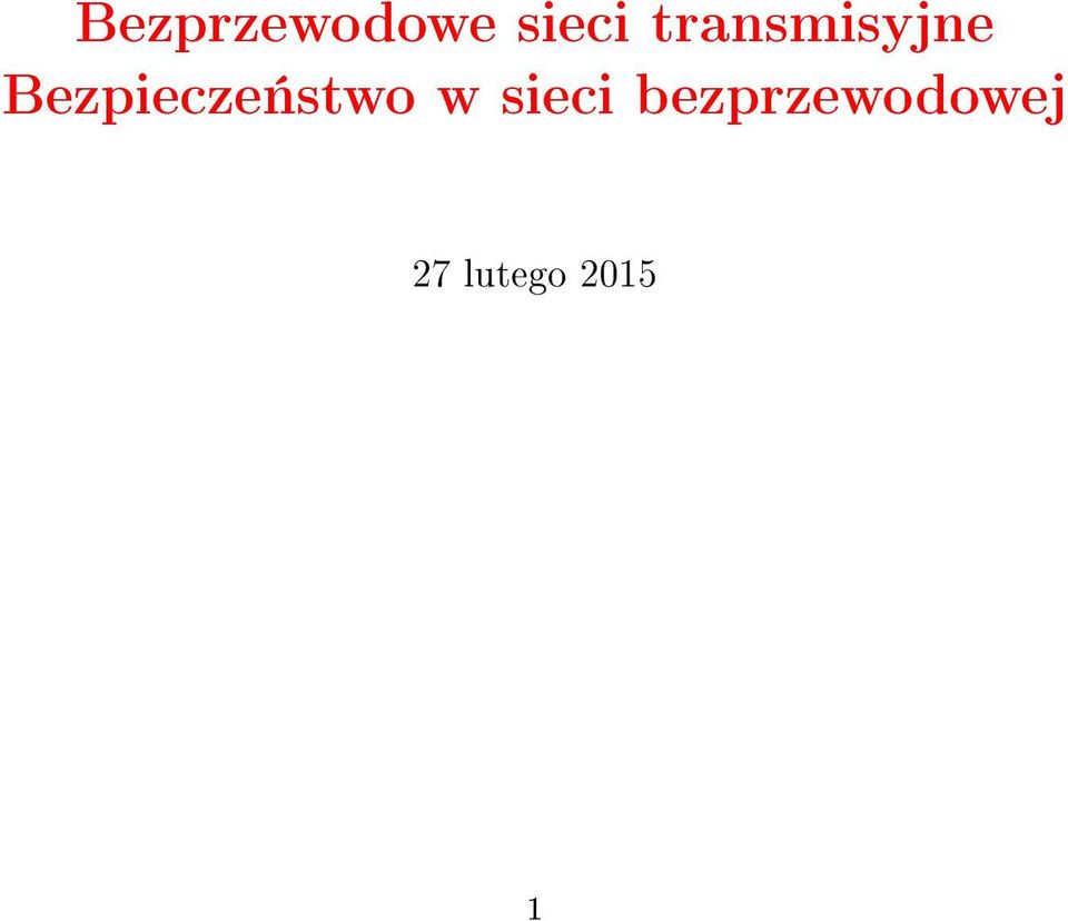 Bezpiecze«stwo w