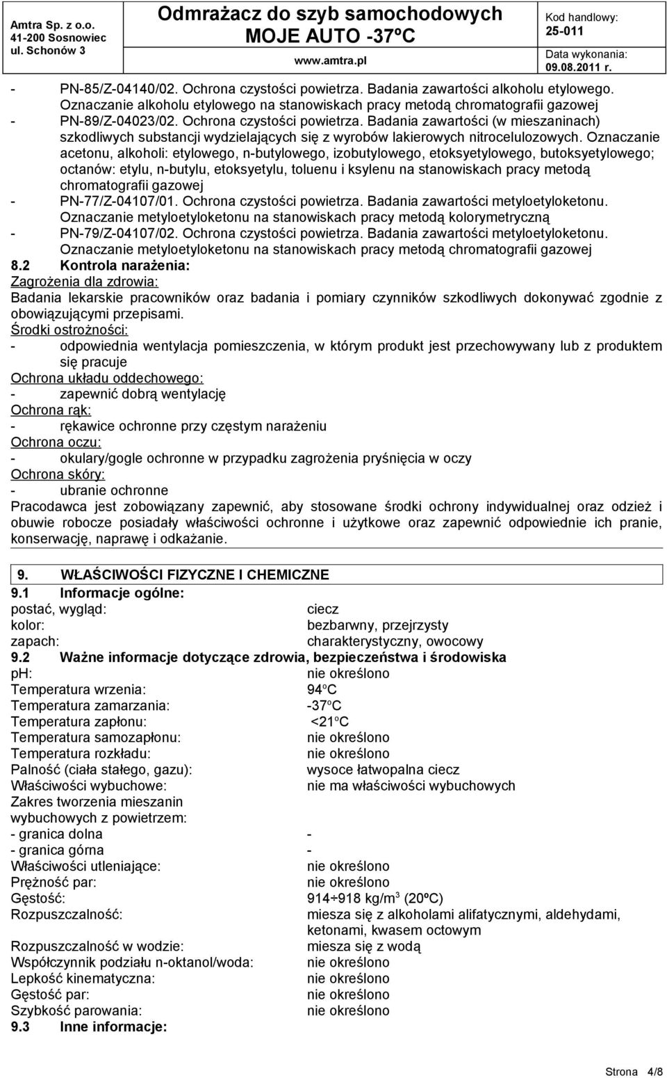 Oznaczanie acetonu, alkoholi: etylowego, n-butylowego, izobutylowego, etoksyetylowego, butoksyetylowego; octanów: etylu, n-butylu, etoksyetylu, toluenu i ksylenu na stanowiskach pracy metodą