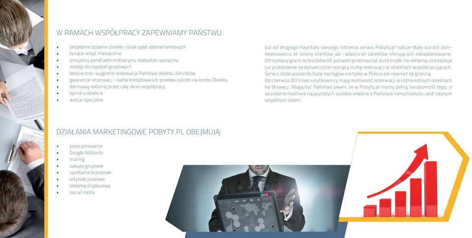 aukcje specjalne Już od drugiego kwartału swojego istnienia serwis Pobyty.pl notuje stały wzrost zainteresowania ze strony klientów jak i właścicieli obiektów oferujących zakwaterowanie.