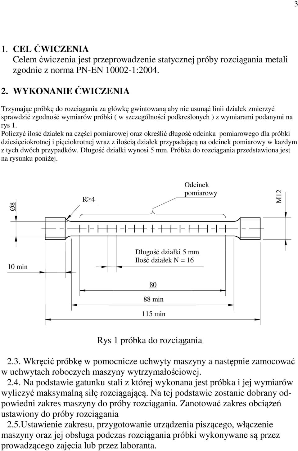 podanymi na rys 1.