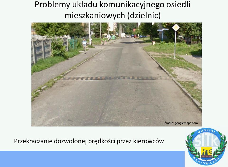 Źródło: googlemaps.