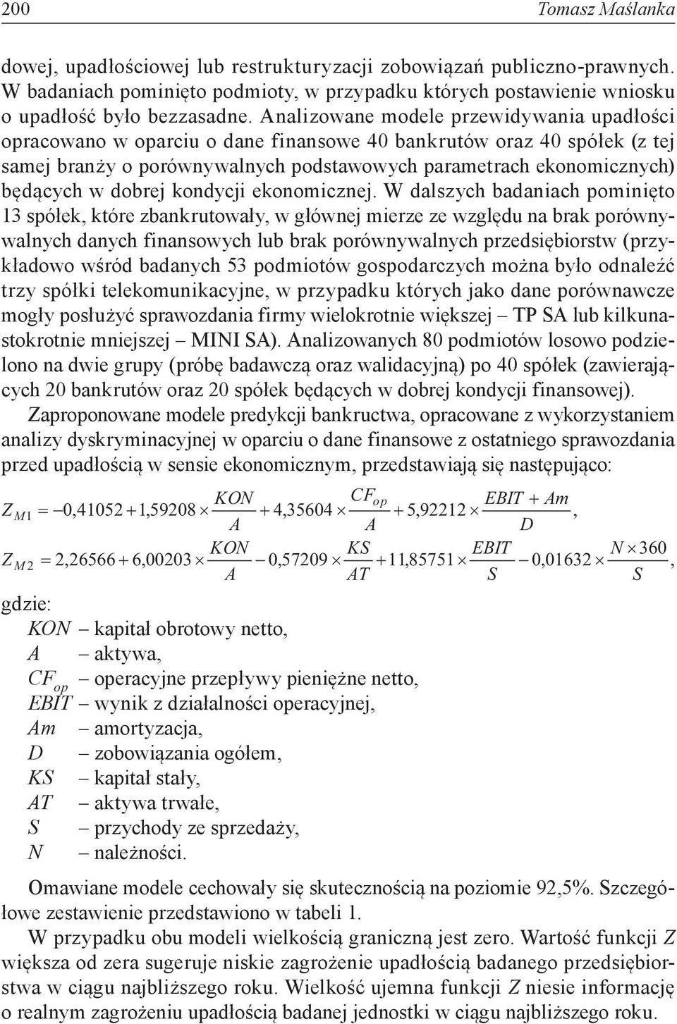 dobrej kondycji ekonomicznej.