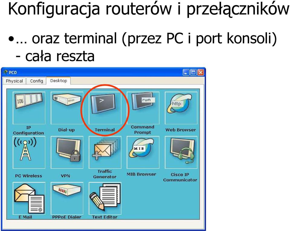 terminal (przez PC i