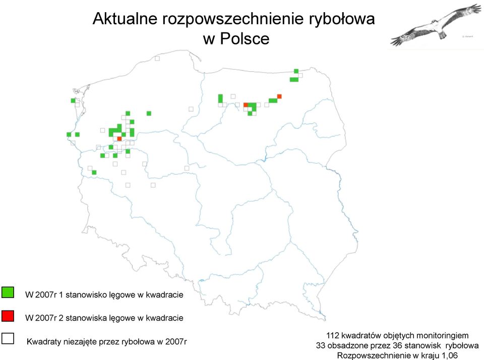 niezajęte przez rybołowa w 2007r 112 kwadratów objętych