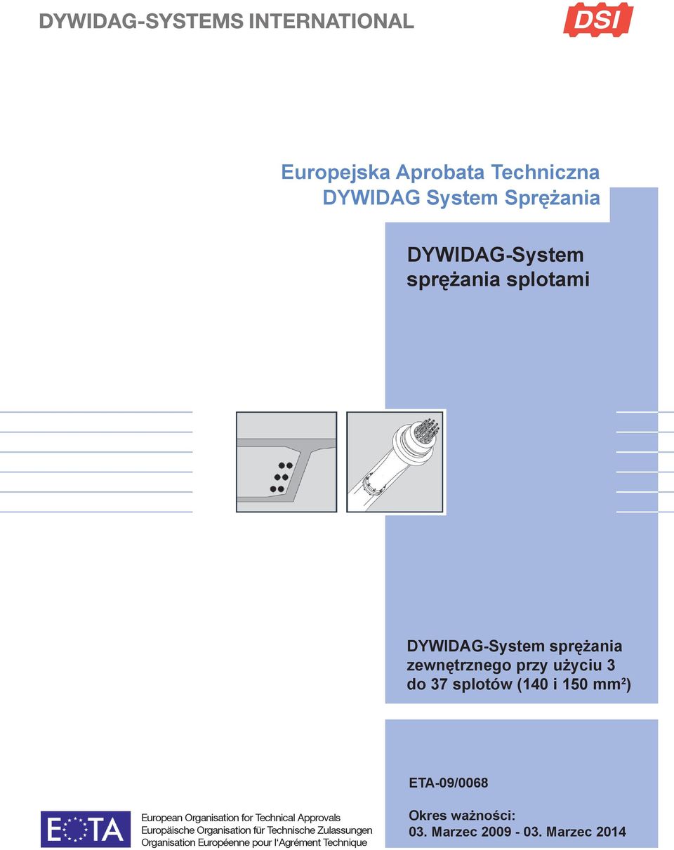 European Organisation for Technical Approvals Europäische Organisation für Technische