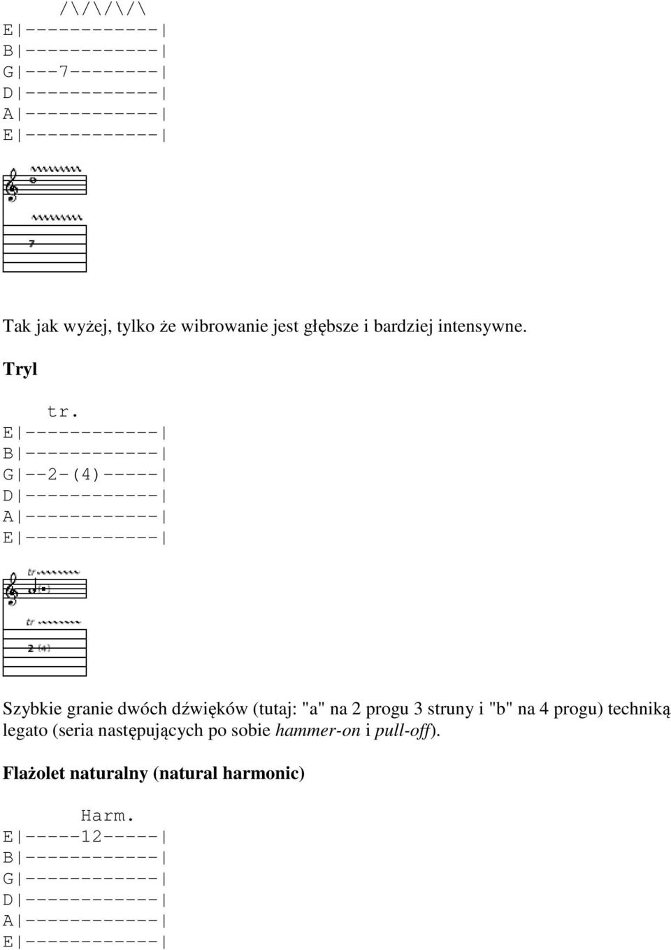 G --2-(4)----- Szybkie granie dwóch dźwięków (tutaj: "a" na 2 progu 3 struny i