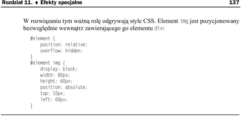 div: #element { position: relative; overflow: hidden; #element img { display: