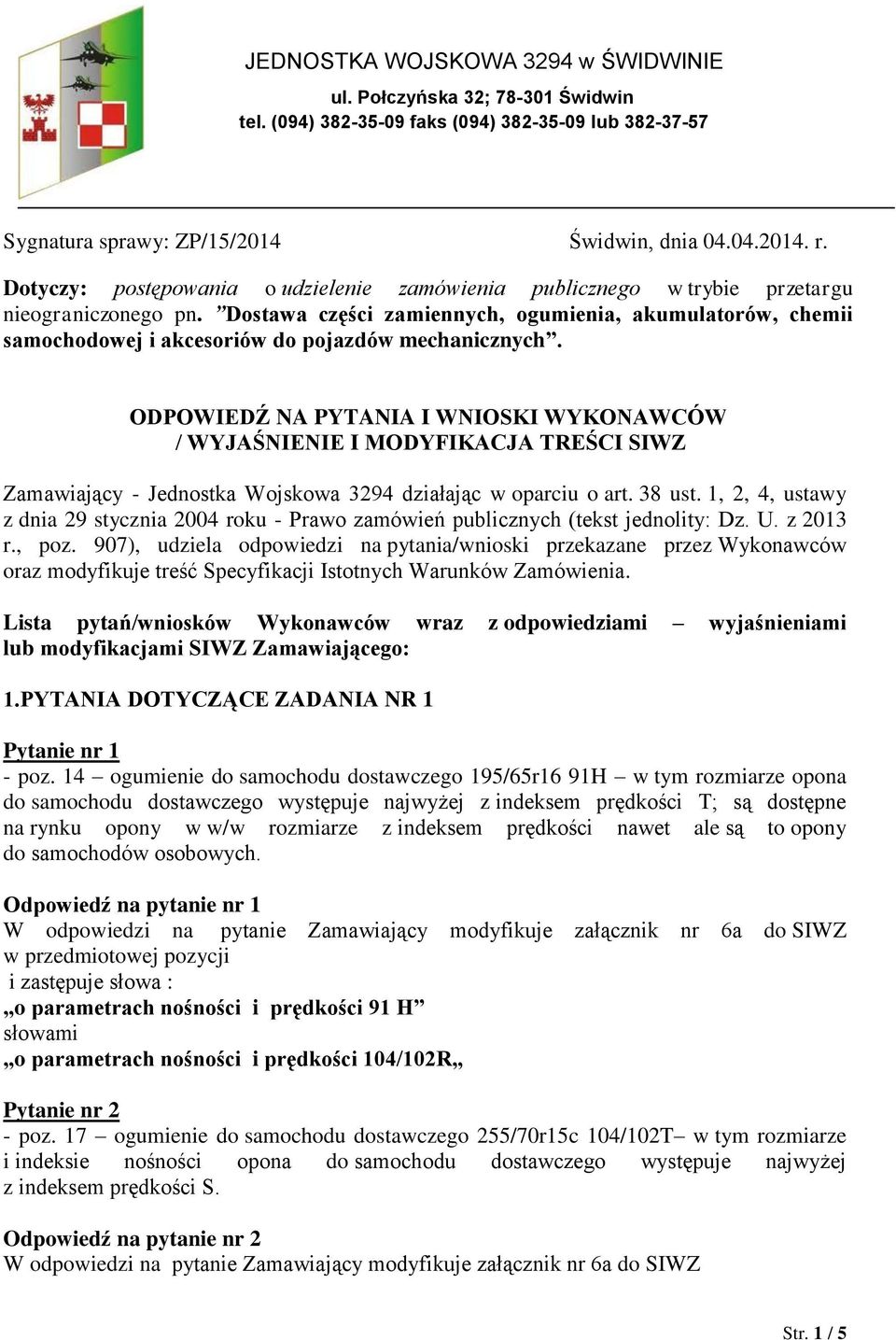 Dostawa części zamiennych, ogumienia, akumulatorów, chemii samochodowej i akcesoriów do pojazdów mechanicznych.