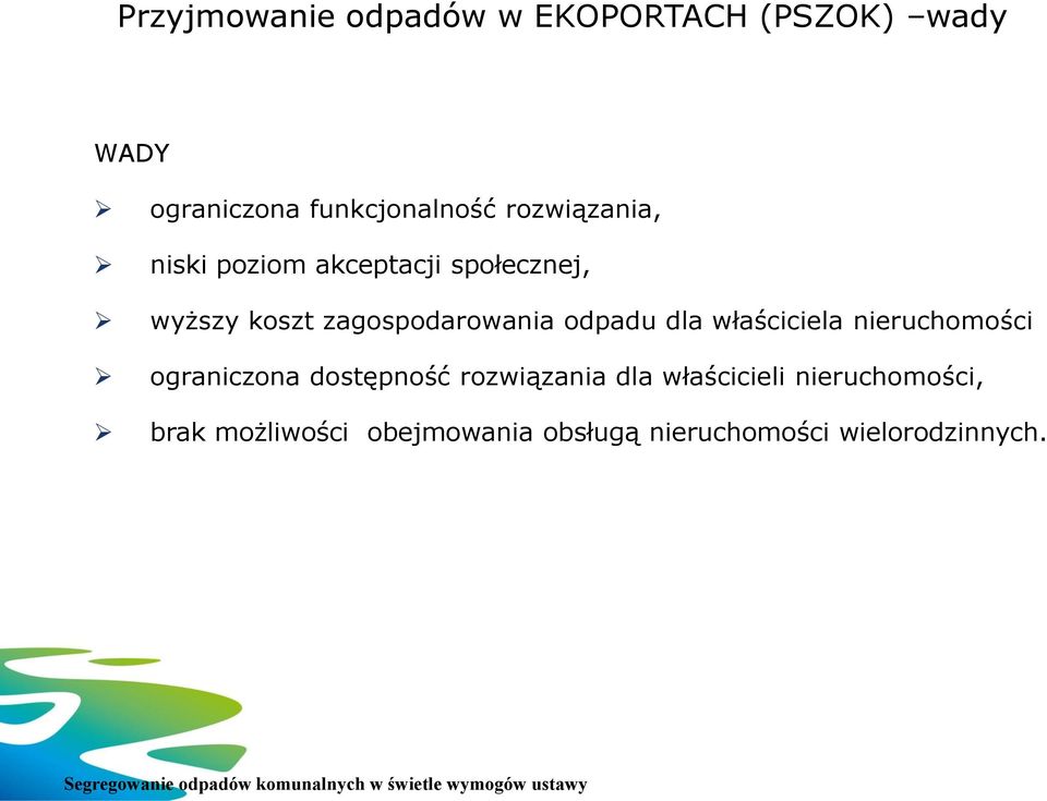 nieruchomości ograniczona dostępność rozwiązania dla właścicieli nieruchomości, brak możliwości