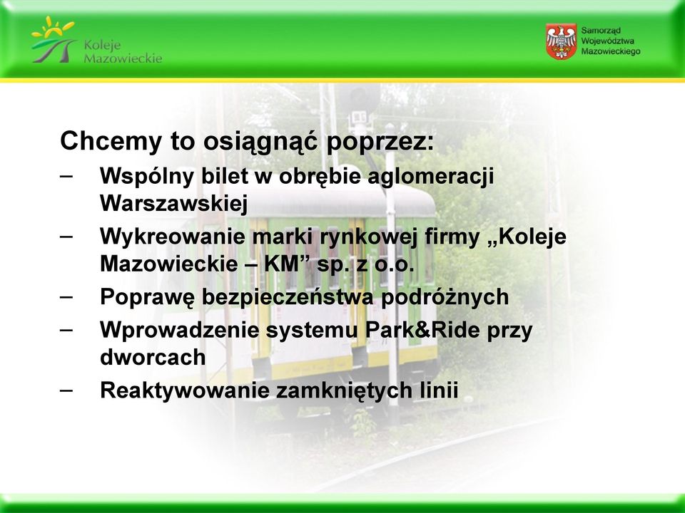 Mazowieckie KM sp. z o.o. Poprawę bezpieczeństwa podróżnych