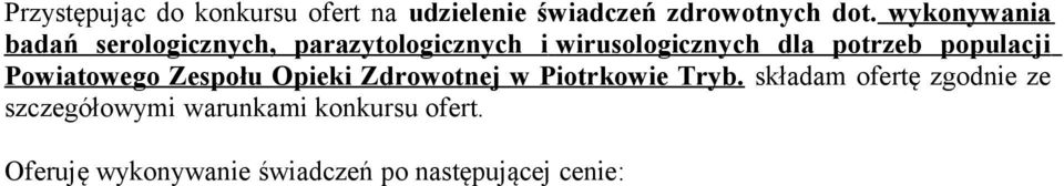 populacji Powiatowego Zespołu Opieki Zdrowotnej w Piotrkowie Tryb.