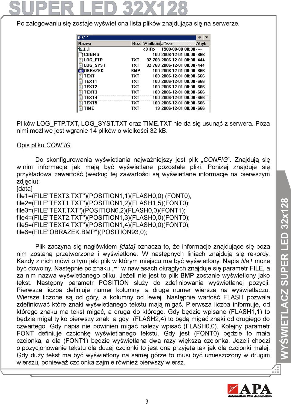 Znajdują się w nim informacje jak mają być wyświetlane pozostałe pliki.