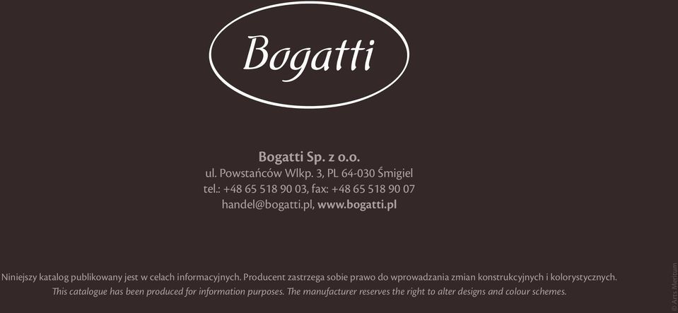 pl, www.bogatti.pl Niniejszy katalog publikowany jest w celach informacyjnych.